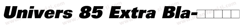 Univers 85 Extra Bla字体转换